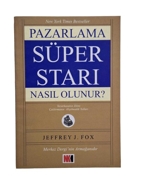 Pazarlama Süper Starı Nasıl Olunur?