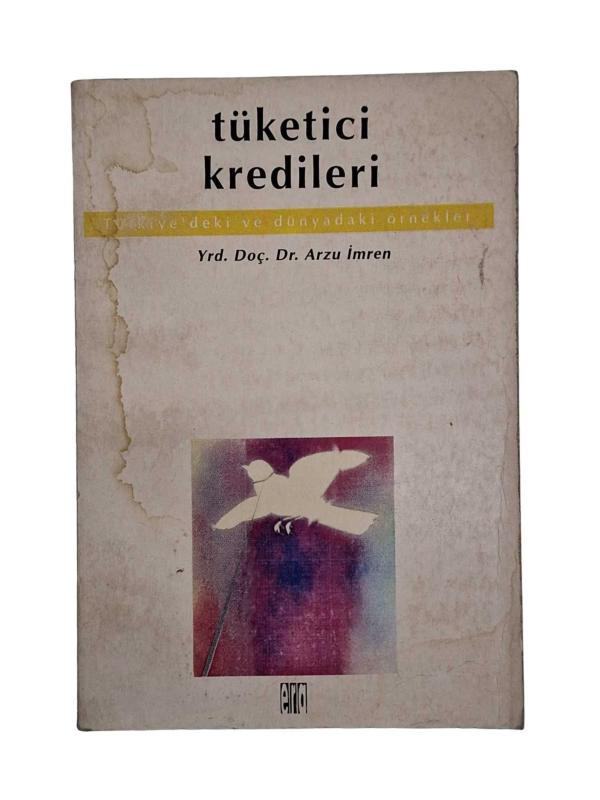 Tüketici Kredileri Türkiye'deki ve Dünyadaki Örnekler
