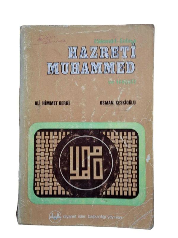 Hatemü'l-Enbiya Hazreti Muhammed ve Hayatı