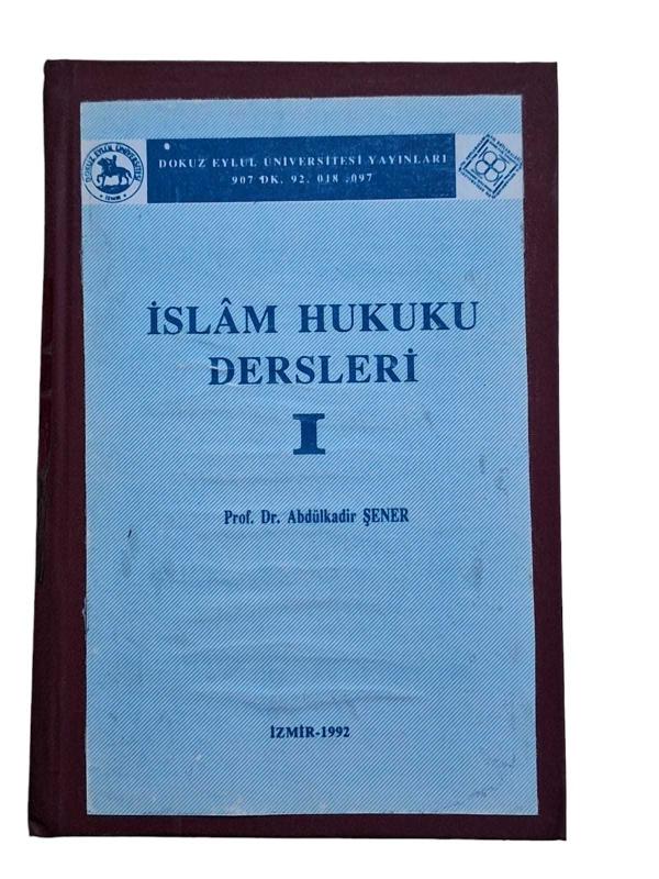 İslam Hukuku Dersleri 1