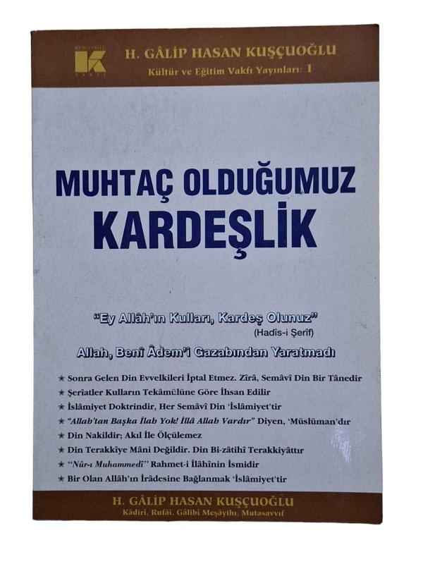 Muhtaç Olduğumuz Kardeşlik