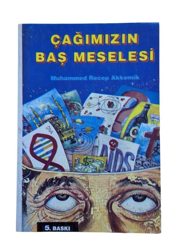 Çağımızın Baş Meselesi