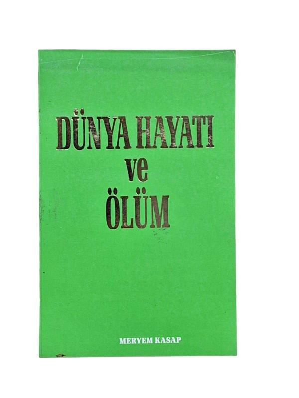 Dünya Hayatı ve Ölüm