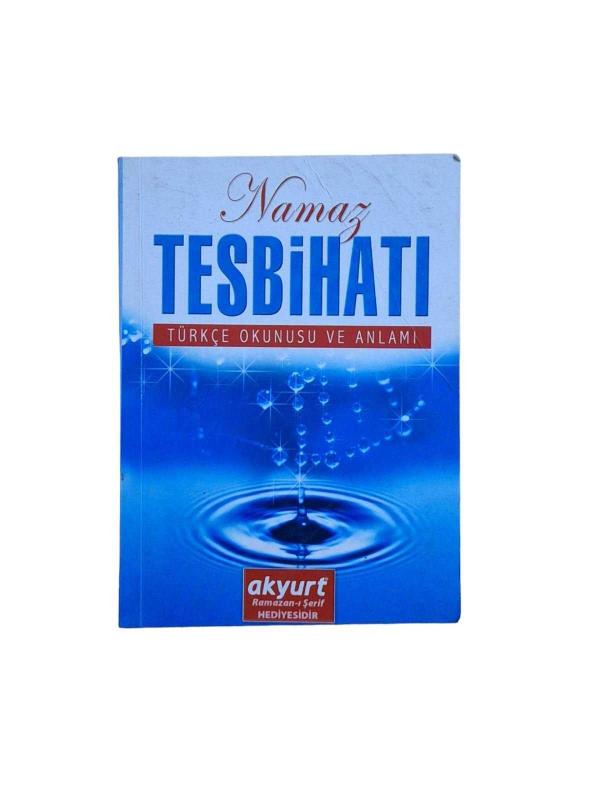 Namaz Tesbihatı - Türkçe Okunuşu ve Anlamı