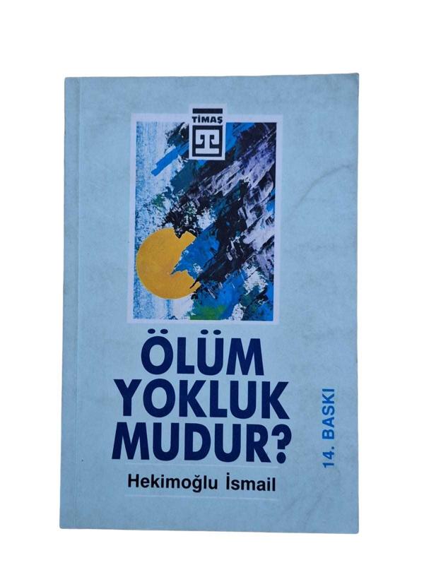 Ölüm Yokluk Mudur?