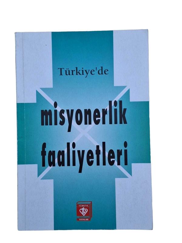 Türkiye'de Misyonerlik Faaliyetleri