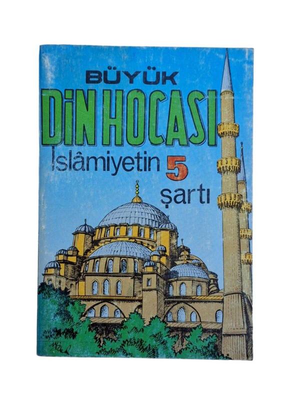 Büyük Din Hocası İslamiyetin 5 Şartı
