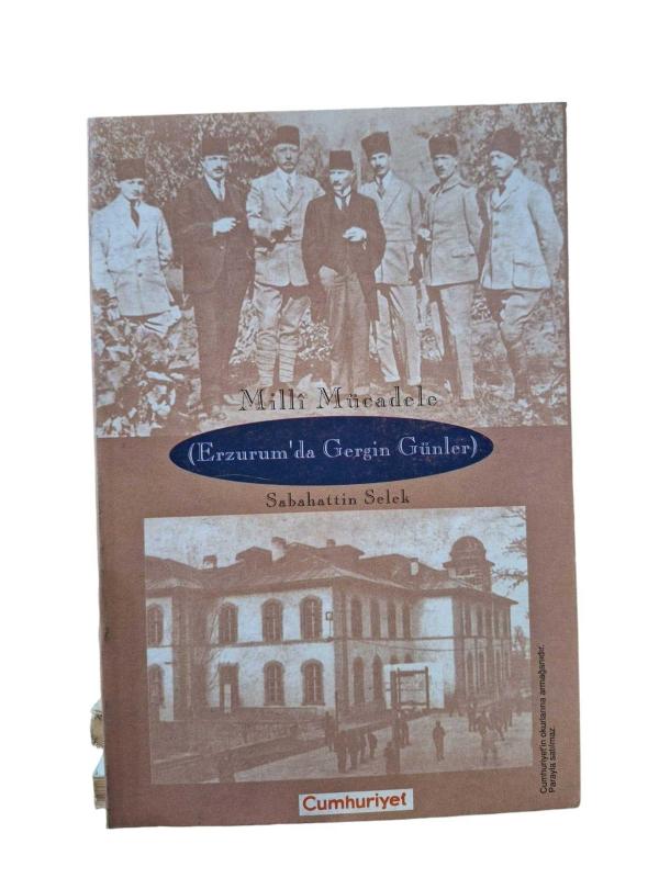 Milli Mücadele (Erzurumda Gergin Günler)
