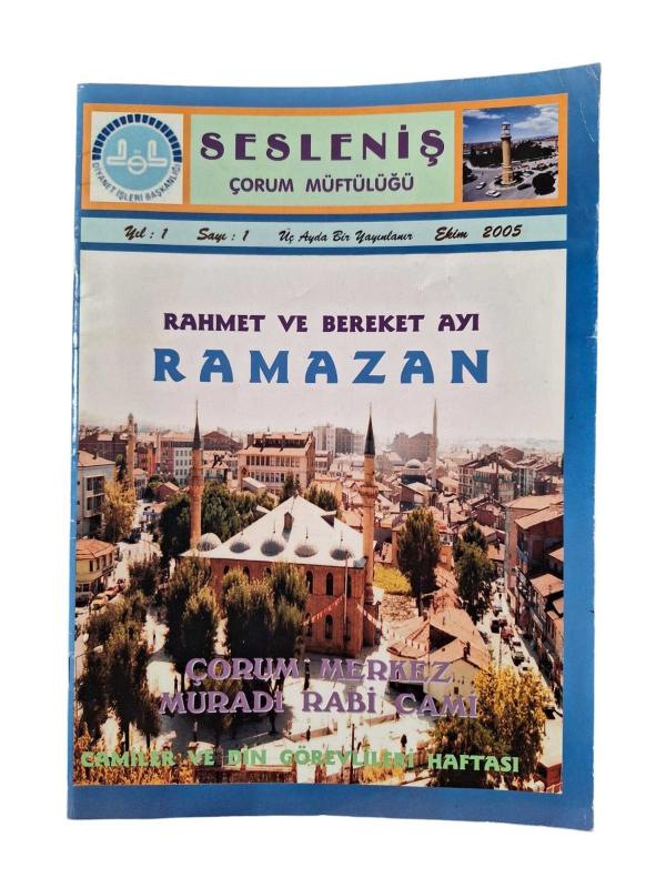 Sesleniş - Çorum Müftülüğü Yıl: 1 Sayı: 1 - Ekim 2005