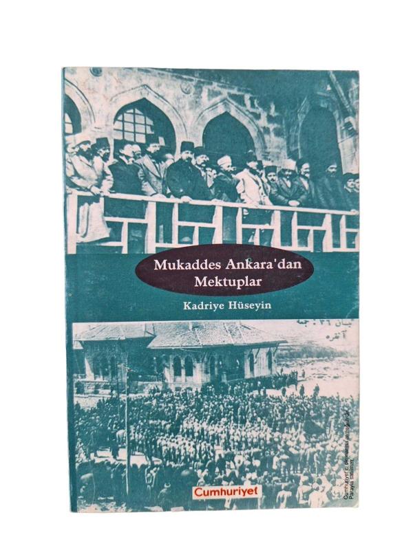 Mukaddes Ankara'dan Mektuplar
