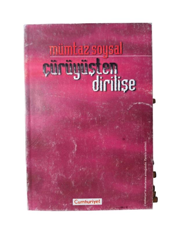 Çürüyüşten Dirilişe