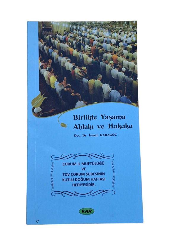 Birlikte Yaşama Ahlakı ve Hukuku