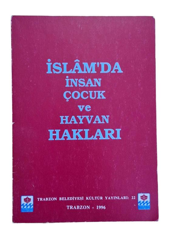 İslamda İnsan Çocuk ve Hayvan Hakları