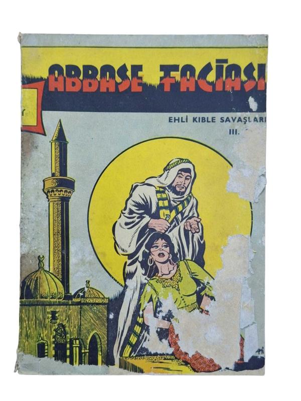 Abbase Faciası / Ehli Kıble Savaşları III. Cildi