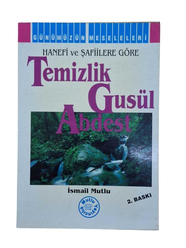 Hanefi ve Şafiilere Göre Temizlik Gusül Abdest