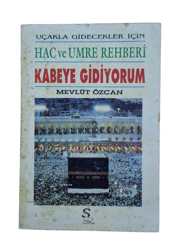Uçakla Gidecekler için / Hac ve Umre Rehberi / Kabeye Gidiyorum