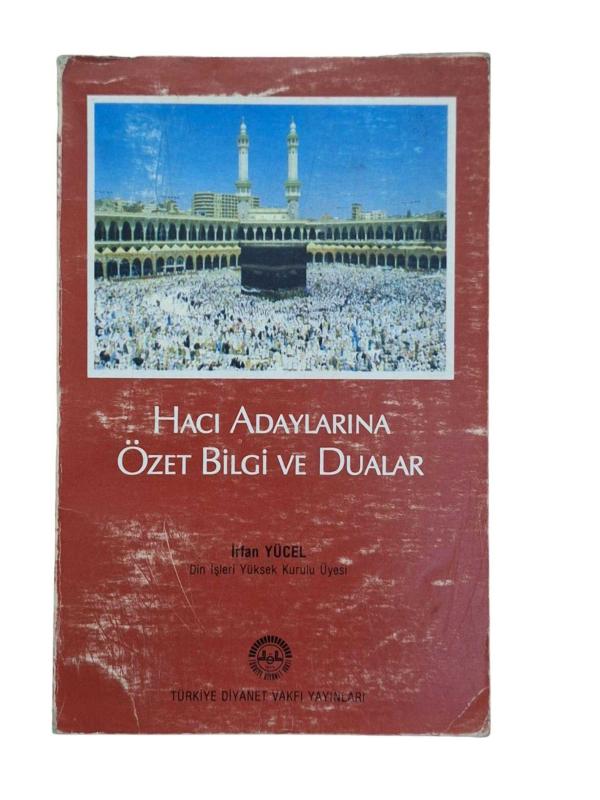 Hacı Adaylarına Özet Bilgi ve Dualar