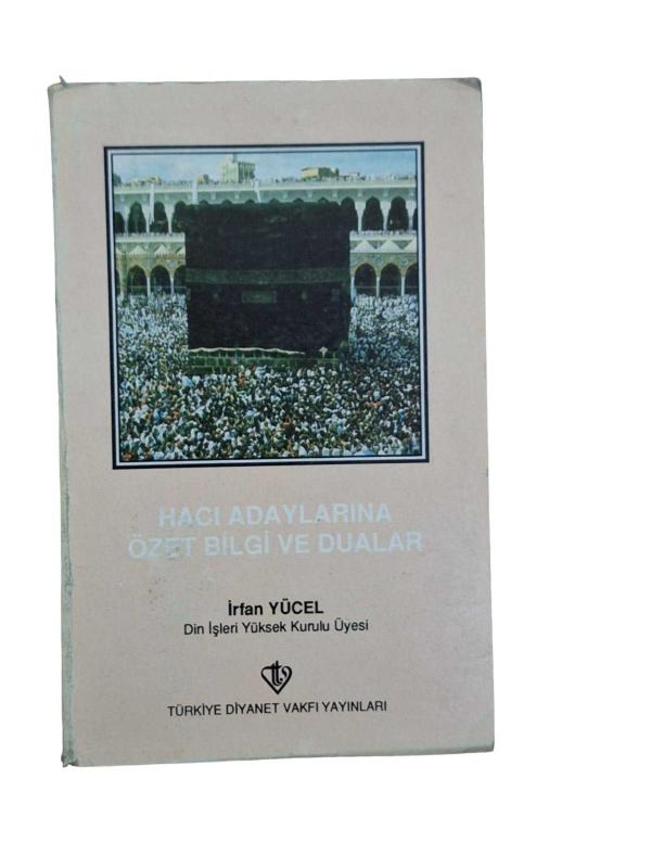 Hacı Adaylarına Özet Bilgi ve Dualar