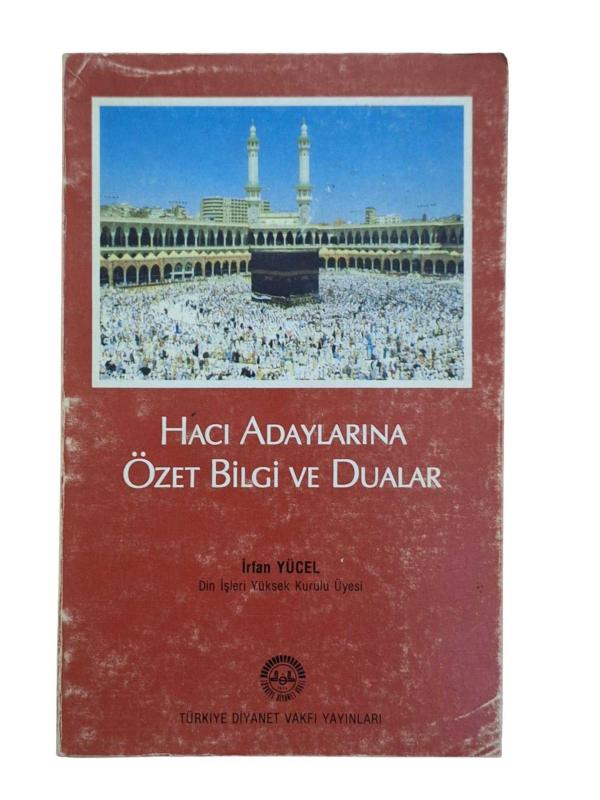 Hacı Adaylarına Özet Bilgi ve Dualar