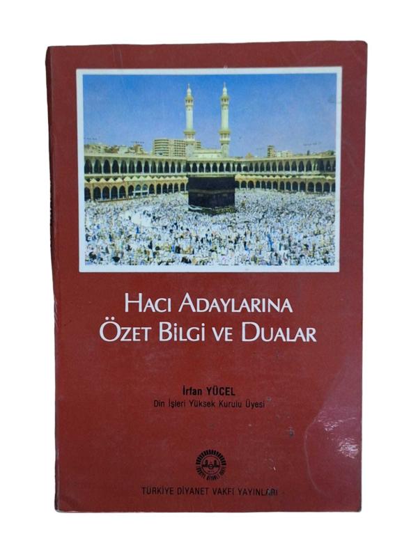 Hacı Adaylarına Özet Bilgi ve Dualar