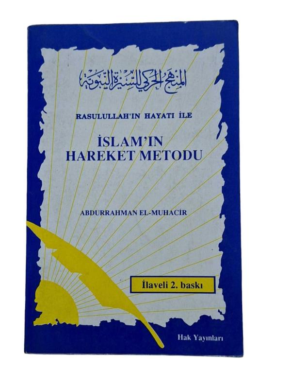 Rasulullah'in Hayatı ile İslam'in Hareket Metodu 1  İlaveli 2. Baskı