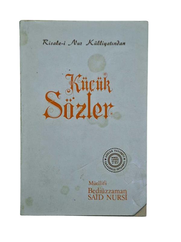 Risale-i Nur Külliyatından Küçük Sözler