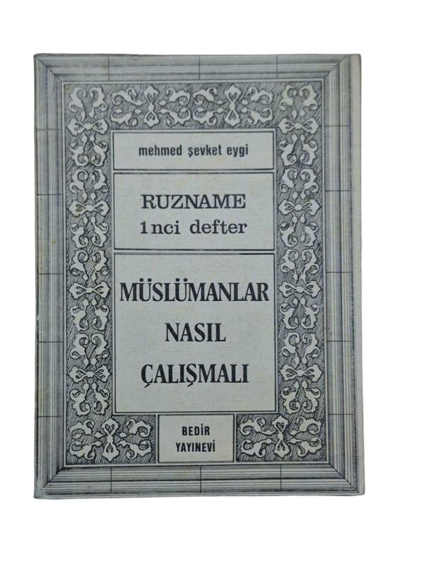 Ruzname 1'inci Defter Müslümanlar Nasıl Çalışmalı