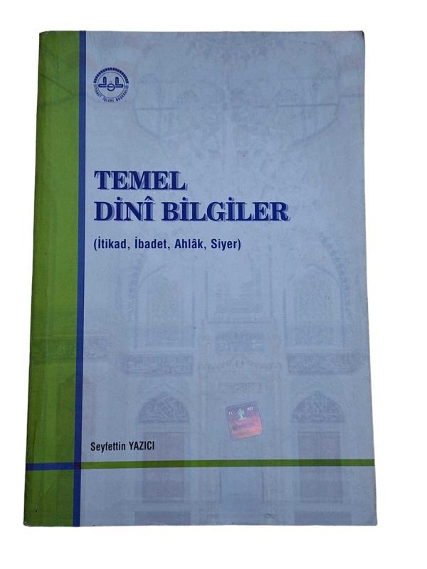 Temel Dini Bilgiler İtikad, İbadet, Ahlak, Siyer