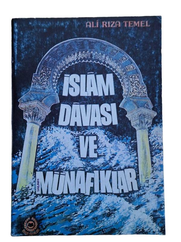 İslam Davası ve Münafıklar