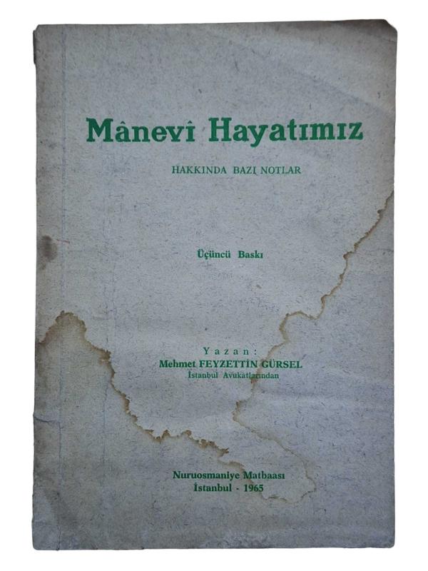 Manevi Hayatımız Hakkında Bazı Notlar