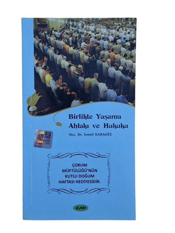 Birlikte Yaşama Ahlakı ve Hukuku