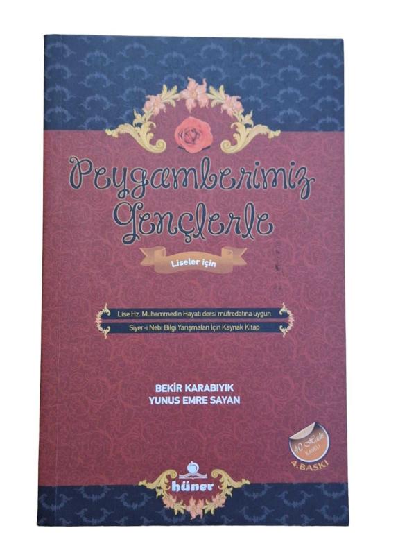 Peygamberimiz Gençlerle - Liseler İçin