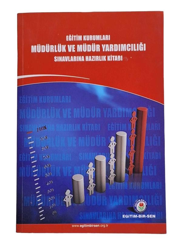 Eğitim Kurumları Müdürlük ve Müdür Yardımcılığı Sınavlarına Hazırlık Kitabı