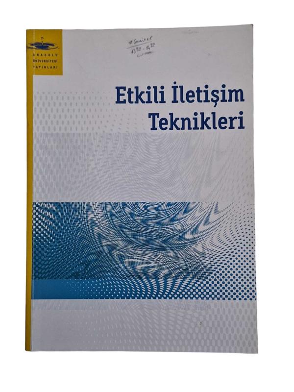 Etkili İletişim Teknikleri