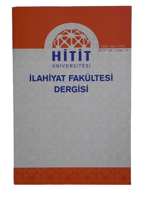 Hitit Üniversitesi İlahiyat Fakultesi Dergisi 2013/1 Cilt: 12 Sayı: 23