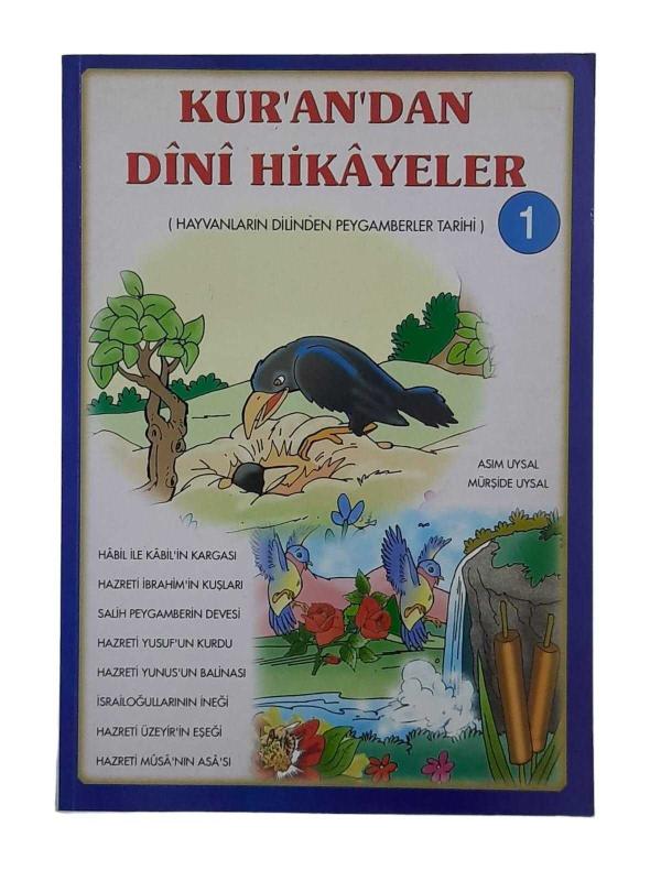 Kur'an'dan Dini Hikayeler 1 Hayvanların Dilinden Peygamberler Tarihi