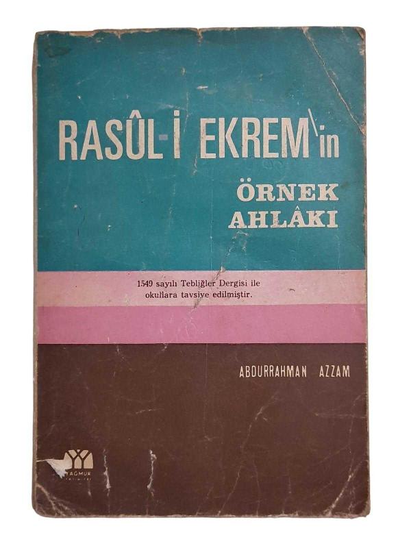 Rasul-i Ekrem'in Örnek Ahlakı