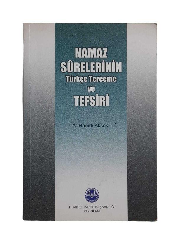 Namaz Surelerinin Türkçe Terceme ve Tefsiri