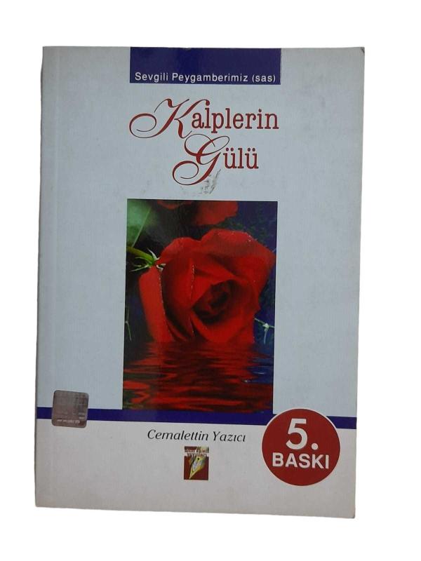Sevgili Peygamberimiz (SAS) Kalplerin Gülü