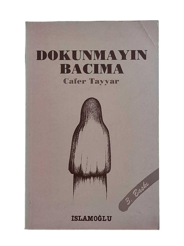 Dokunmayın Bacıma
