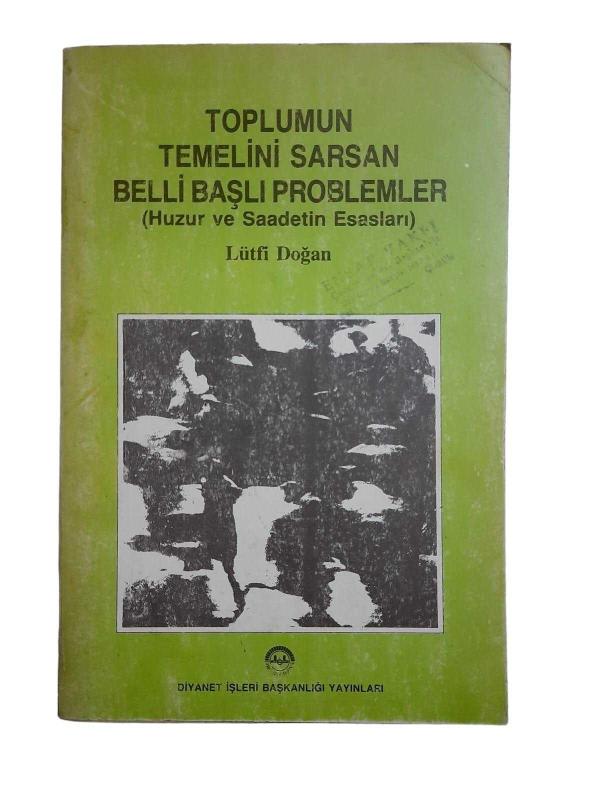 Toplumun Temelini Sarsan Belli Başlı Problemler