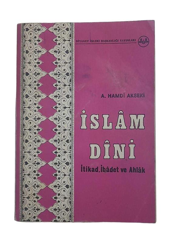 İslam Dini İtikat, İbadet, Ahlak