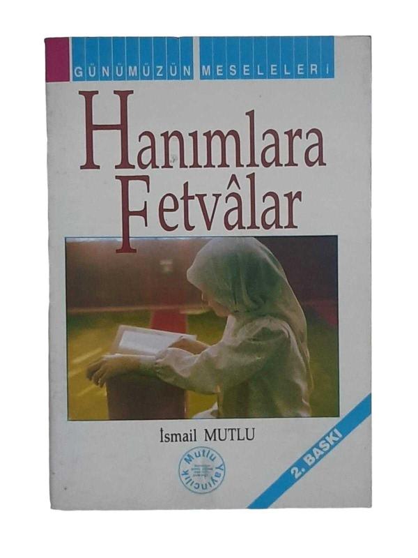 Günümüz Meseleleri 4 Hanımlara Fetvalar