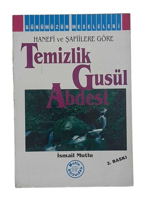 Hanefi ve Şafiilere Göre Temizlik Gusül Abdest