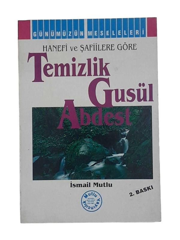 Hanefi ve Şafiilere Göre Temizlik Gusül Abdest