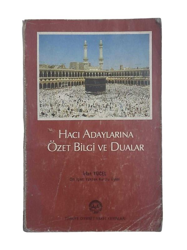 Hacı Adaylarına Özet Bilgi ve Dualar