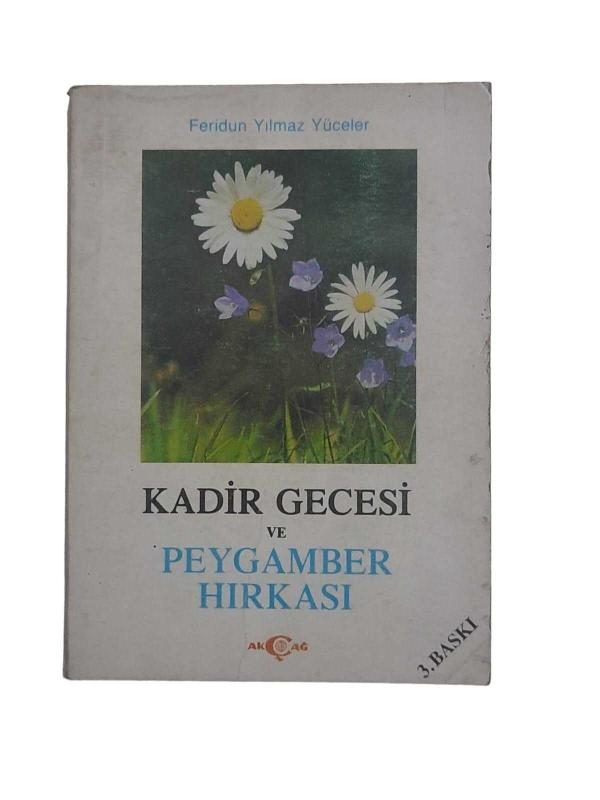 Kadir Gecesi ve Peygamber Hırkası