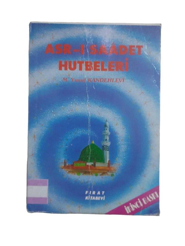 Asr-ı Saadet Hutbeleri