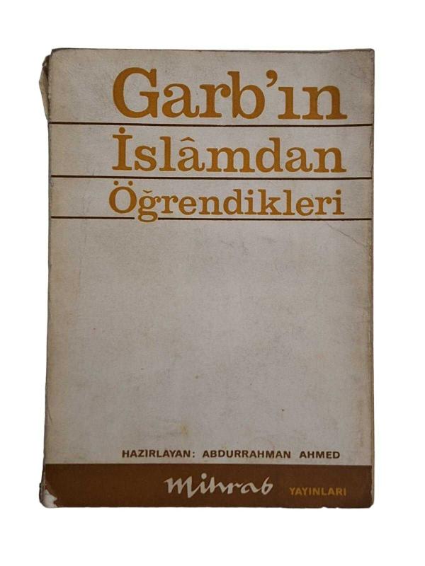 Garb'in İslam'dan Öğrendikleri