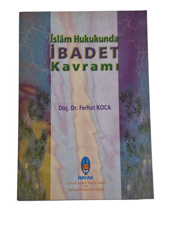 İslam Hukukunda İbadet Kavramı
